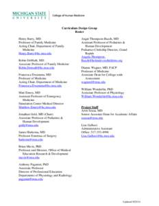 Curriculum Design Group Roster Henry Barry, MD Professor of Family Medicine Acting Chair, Department of Family Medicine