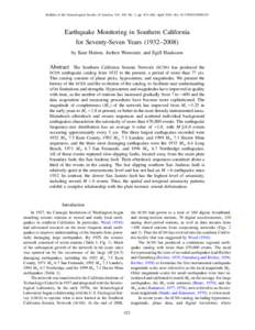 Bulletin of the Seismological Society of America, Vol. 100, No. 2, pp. 423–446, April 2010, doi: Earthquake Monitoring in Southern California for Seventy-Seven Years (1932–2008) by Kate Hutton, Jo