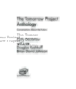 The Tomorrow Project Anthology Conversations About the Future Cory Doctorow will.i.am
