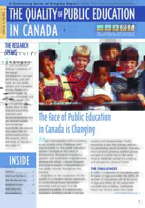 ISSUE NO. 3 | FallA Continuing Series of Progress Reports from The Learning Partnership THE QUALITY OF PUBLIC EDUCATION IN CANADA