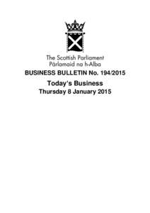 BUSINESS BULLETIN No[removed]Today’s Business Thursday 8 January 2015  Revised at[removed]pm