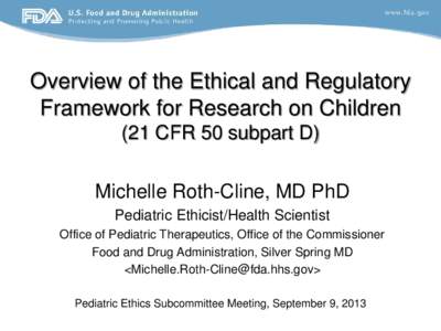 Overview of the Ethical and Regulatory Framework for Research on Children (21 CFR 50 subpart D)