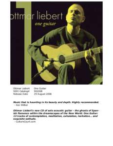 Ottmar Liebert SSRI Catalog# Release Date One Guitar[removed]