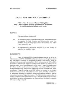 For information  FCRI[removed]NOTE FOR FINANCE COMMITTEE 72LC – Prison Development Plan at Hei Ling Chau