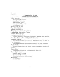 May, 2015 CURRICULUM VITAE ARTHUR JOHN ROBSON O ce Address: Department of Economics Simon Fraser University