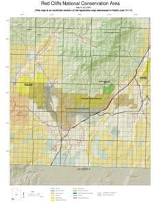 Red Cliffs National Conservation Area March 30, 2009 (This map is an unofficial version of the legislative map referenced in Public Law[removed]