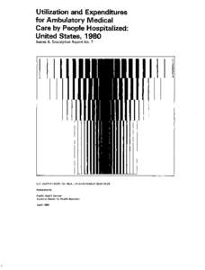 Utilization and Expenditures for Ambulatory Medical Care by People Hospitalized: United States, [removed])