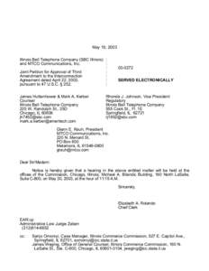 May 19, 2003 Illinois Bell Telephone Company (SBC Illinois) : and MTCO Communications, Inc. : : Joint Petition for Approval of Third
