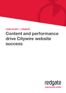 CASE STUDY | FINANCE  Content and performance drive Citywire website success