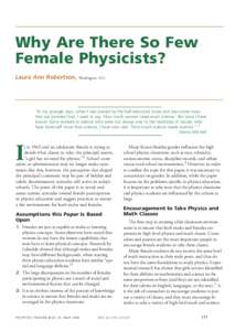 Why Are There So Few Female Physicists? Laura Ann Robertson, Washington, D.C.