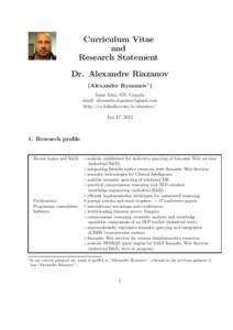 Curriculum Vitae and Research Statement Dr. Alexandre Riazanov (Alexander Ryazanov1 ) Saint John, NB, Canada