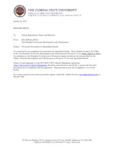 January 23, 2014 MEMORANDUM To: Deans, Department Chairs, and Directors