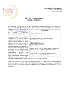 FOR IMMEDIATE RELEASE Contact: Brenda Ulrich  Back Bay Chorale Presents VERDI’S REQUIEM