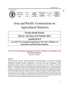 APCAS[removed]October 2012 Asia and Pacific Commission on Agricultural Statistics Twenty-fourth Session