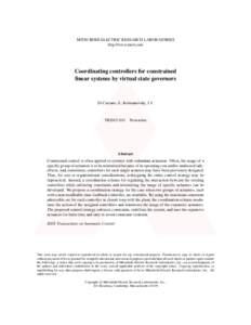 MITSUBISHI ELECTRIC RESEARCH LABORATORIES http://www.merl.com Coordinating controllers for constrained linear systems by virtual state governors