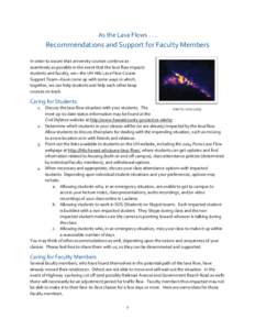 As the Lava Flows[removed]Recommendations and Support for Faculty Members In order to assure that university courses continue as seamlessly as possible in the event that the lava flow impacts students and faculty, we—th