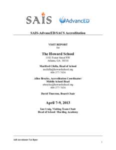 SAIS-AdvancED/SACS Accreditation VISIT REPORT for The Howard School 1192 Foster Street NW