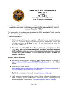 INFORMATIONAL MEMORANDUM OIR-15-05M ISSUED May 15, 2015 Florida Office of Insurance Regulation Kevin M. McCarty, Commissioner