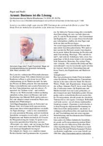 Papst und Profit  Armut: Business ist die Lösung Gastkommentarvon Martin Rhonheimer, 05:30 Uhr Q: http://www.nzz.ch/feuilleton/aktuell/papst-und-profit-armut-business-ist-die-loesung-ldSozial ist, was A