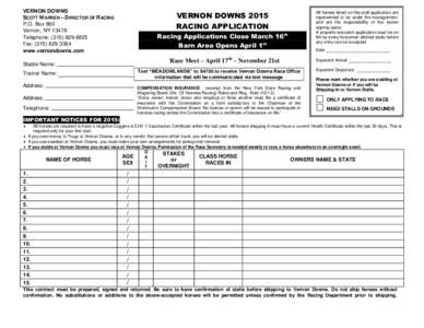 VERNON DOWNS SCOTT WARREN – DIRECTOR OF RACING P.O. Box 860 Vernon, NYTelephone: (Fax: (