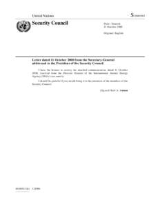 United Nations / International Atomic Energy Agency / Mohamed ElBaradei / United Nations Monitoring /  Verification and Inspection Commission / Nuclear Non-Proliferation Treaty / United Nations Security Council Resolution / International relations / Iraq and weapons of mass destruction / Nuclear proliferation