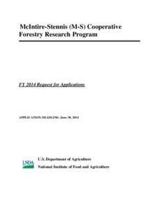 McIntire-Stennis (M-S) Cooperative Forestry Research Program FY 2014 Request for Applications  APPLICATION DEADLINE: June 30, 2014