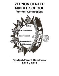 VERNON CENTER MIDDLE SCHOOL Vernon, Connecticut Student-Parent Handbook 2012 – 2013