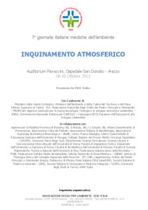 7e giornate italiane mediche dell’ambiente  INQUINAMENTO ATMOSFERICO Auditorium Pieraccini, Ospedale San Donato - Arezzo[removed]Ottobre 2013 Promosso da ISDE Italia