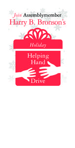 Join Assemblymember  Harry B. Bronson’s Holiday  Helping
