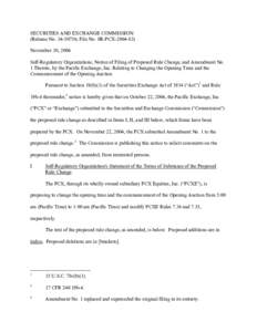 Economy of the United States / Self-regulatory organizations / Pacific Exchange / Order / PCX / Securities Exchange Act / NASDAQ / Trading halt / Stock market / Financial economics / Investment