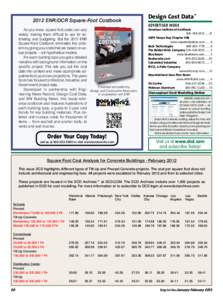 2012 ENR/DCR Square-Foot Costbook As you know, square-foot costs can vary widely, making them difficult to use for estimating and budgeting. But the 2012 ENR Square-Foot Costbook eliminates this problem by giving you cos