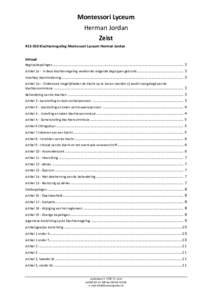 Montessori Lyceum Herman Jordan Zeist R15-010 Klachtenregeling Montessori Lyceum Herman Jordan Inhoud Begripsbepalingen ....................................................................................................