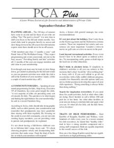 pca Plus  A Letter Written Exclusively for Executives and Administrators of Private Clubs September-October 2016 PLANNING AHEAD… The 100 days of summer