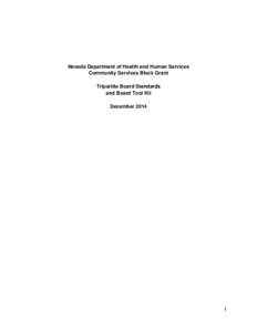 Nevada Department of Health and Human Services Community Services Block Grant Tripartite Board Standards and Board Tool Kit December 2014