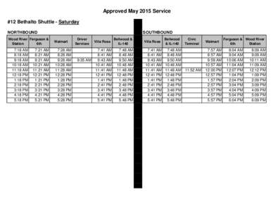 Approved May 2015 Service #12 Bethalto Shuttle - Saturday NORTHBOUND Wood River Ferguson & Station 6th