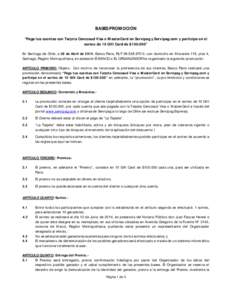 BASES PROMOCIÓN “Paga tus cuentas con Tarjeta Cencosud Visa o MasterCard en Servipag y Servipag.com y participa en el sorteo de 10 Gift Card de $[removed]” En Santiago de Chile, a 28 de Abril de 2014, Banco Paris, RUT