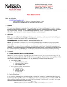 Information Technology Services Information Security Procedure Effective Date: January 2010 Reviewed Dates: January 2, 2013  Risk Assessment