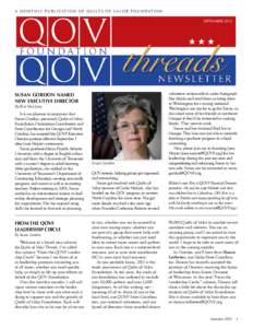 A M O N T H LY P U B L I C A T I O N O F Q U I L T S O F V A L O R F O U N D A T I O N SEPTEMBER 2013 SUSAN GORDON NAMED NEW EXECUTIVE DIRECTOR By Eric McCarty