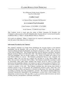 CLAIMS R ESOLUTION TRIBUNAL In re Holocaust Victim Assets Litigation Case No. CV96-4849 Certified Award to Claimant Maria Antonietta De Benedetti in re Account of Ugo De Benedetti