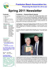 Frankston Beach Association Inc. Preserving the beach for all to use Spring 2011 Newsletter Contents: 