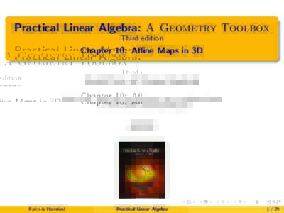 Practical Linear Algebra: A Geometry Toolbox  Third edition  - Chapter 10: Affine Maps in 3D