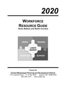 Hinds County /  Mississippi / Workforce development / Workforce Investment Act / Jackson /  Mississippi / Hinds Community College / United States Department of Labor / Texas Workforce Commission / Workforce Central Florida / Mississippi / Jackson metropolitan area / Geography of the United States