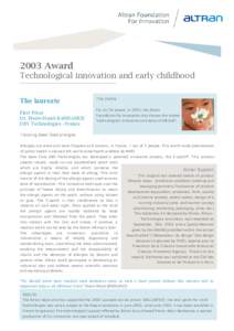 2003 Award Technological innovation and early childhood The theme The laureate First Prize