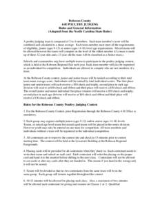 Robeson County 4-H POULTRY JUDGING Rules and General Information (Adapted from the North Carolina State Rules) A poultry judging team is composed of 2 to 4 members. Each team member’s score will be combined and calcula