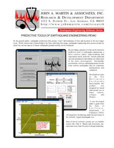 JOHN A. MARTIN & ASSOCIATES, INC. R ESEARCH & D EVELOPMENT D EPARTMENT 1212 S. F LOWER S T ., L OS A NGELES , CA[removed]h t t p : / / w w w. j o h n m a r t i n . c o m / r e s e a r c h Earthquake Engineering Software Se