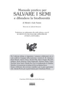 Manuale pratico per  SALVARE I SEMI e difendere la biodiversità di Michel e Jude Fanton Illustrato da Alfredo Bonanno