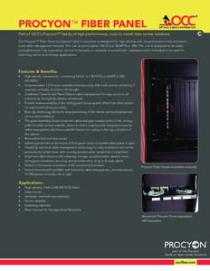 PROCYON™ FIBER Panel Part of OCC’s Procyon™ family of high performance, easy to install data center solutions The Procyon™ Fiber Panel by Optical Cable Corporation is designed for high-density with comprehensive 