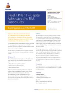 May 2009 Rabobank Australia Limited Basel II Pillar 3 – Capital Adequacy and Risk Disclosures