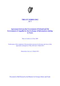 TREATY SERIES 2012 Nº 7 Agreement between the Government of Ireland and the Government of Anguilla for the Exchange of Information relating to Taxes