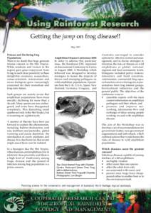 Getting the jump on frog disease!! May 2001 Disease and Declining Frog Populations There is no doubt that frogs generate